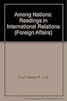 Among Nations: Readings in International Relations 0558615279 Book Cover