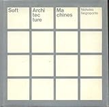 Soft Architecture Machines