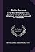 Ocellus Lucanus: On The Nature Of The Universe. Taurus, The Platonic Philosoher, On The Eternity Of The World. Julius Firmicus Maternus Of The Thema Mundi
