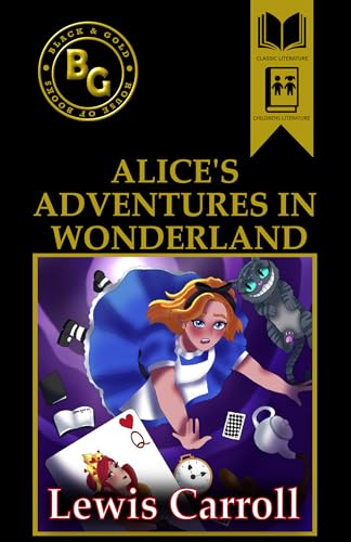 Alice's Adventures in Wonderland (Annotated) (English Edition)