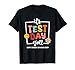 It's Test Day Yall Do Best Funny School Exam Teacher Student T-Shirt
