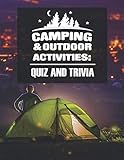  Camping & Outdoor Activities: Quiz and Trivia