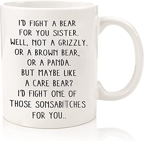 Funny Coffee Novelty Mug A Bear For You Sister Funny Gift For Sisters Sister In Law Step Sis Gifts From Sister Or Brother Gift Ideas For Christmas Anniversary Birthday Mothers Day Tea Cup 11 Oz -69 #TOP18