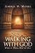 Walking with God: Week by Week, Day by Day
