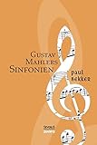 Gustav Mahlers Sinfonien (German Edition)