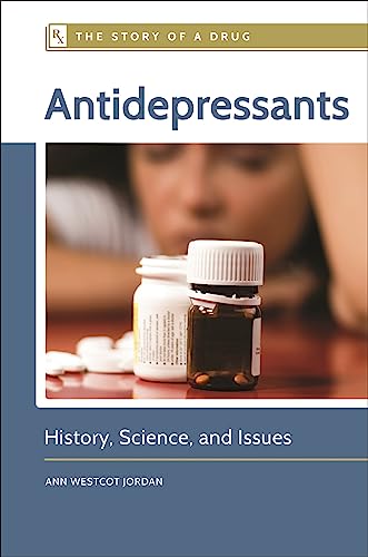 Antidepressants: History, Science, and Issues
