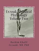 Erzouki's Medical Physiology (Volume Two): Human Medical Physiology 1502479133 Book Cover