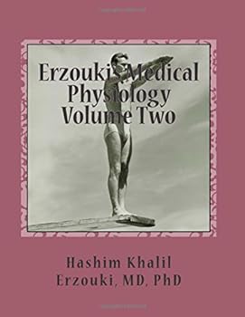 Paperback Erzouki's Medical Physiology (Volume Two): Human Medical Physiology Book