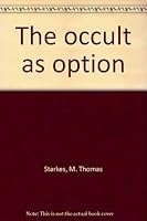 The occult as option B00072QDHK Book Cover