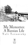 My Memories: A Russian Life