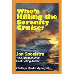 Who's Killing the Serenity Cruise? Audiolibro Por Jon Spoelstra arte de portada