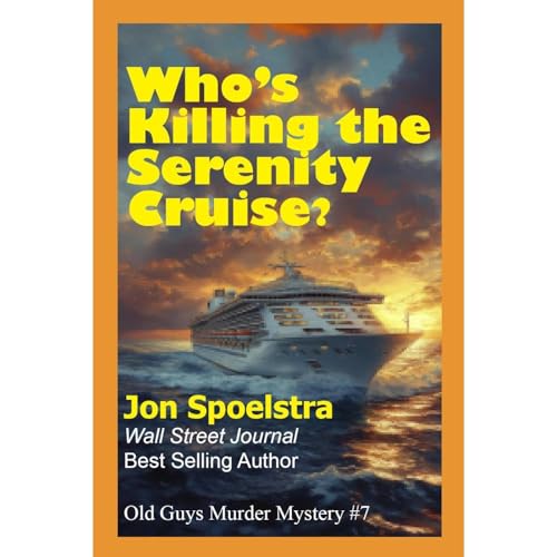 Who's Killing the Serenity Cruise? Audiolibro Por Jon Spoelstra arte de portada