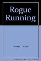 Rogue Running B0017L1UKA Book Cover