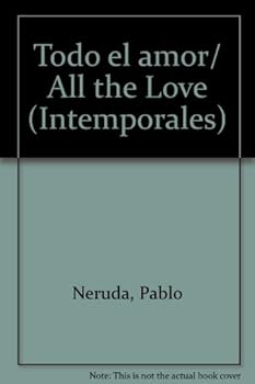 Paperback Todo el amor/ All the Love (Intemporales) (Spanish Edition) [Spanish] Book