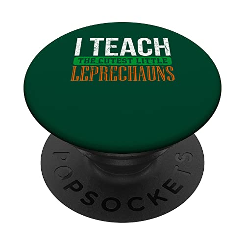 Teacher Teach Cute Little Leprechauns St Patrick Gag drôle PopSockets PopGrip Interchangeable