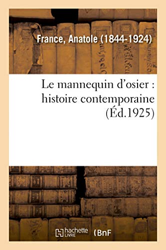 Le mannequin d'osier: histoire contemporaine (French Edition)