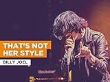  That\'s Not Her Style al estilo de Billy Joel