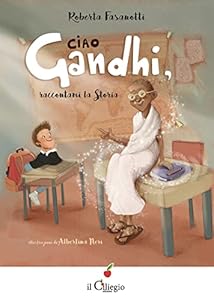 Vedi scheda su Amazon Ciao Gandhi, raccontami la Storia