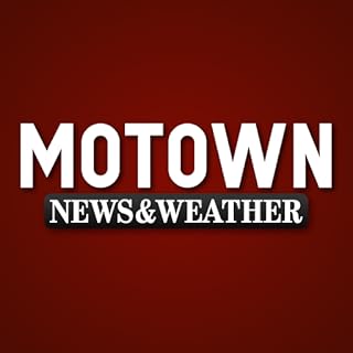 Motown News & Weather