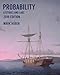 Probability: Lectures and Labs (Learning college mathematics)