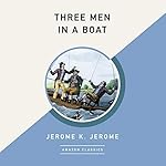 Cover of Three Men in a Boat (AmazonClassics Edition)