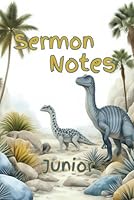 Sermon Notes: Junior B0D7T9C3XS Book Cover