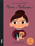 maria montessori zitate  Maria Montessori: Little People, Big Dreams. Deutsche Ausgabe