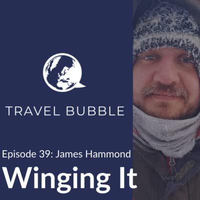 Episode 39 - James Hammond: Winging It