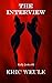 The Interview (Kelly Jenks Book 1)