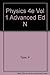 Physics for Scientists and Engineers, Vol. 1, 4th edition