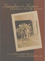 FOUNDERS AND KEEPERS The Story of a Family Oil Business B004C7UYZI Book Cover