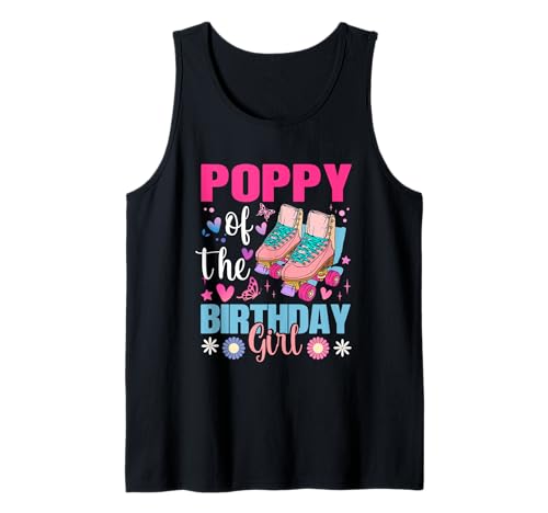 Poppy of The Birthday Girl Rolling Skate Bday Fiesta Familiar Camiseta sin Mangas