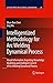 Intelligentized Methodology for Arc Welding Dynamical Processes: Visual Information Acquiring, Knowledge Modeling and Intelligent Control (Lecture Notes in Electrical Engineering, 29)