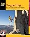 Rappelling (How To Climb Series)