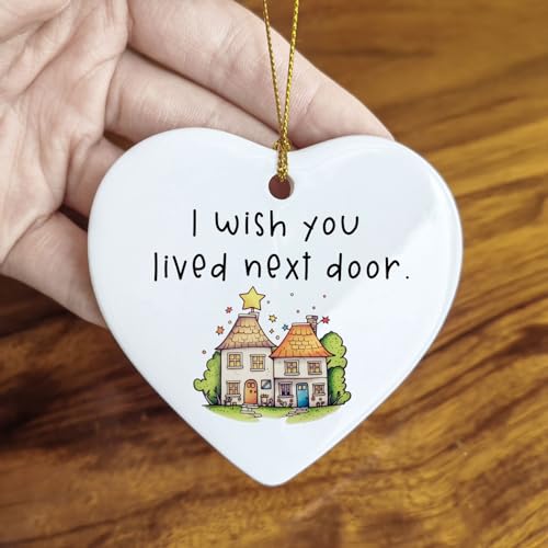 I Wish You Lived Next Door Ceramic Heart, Gift for Friend, Soul Sister Gift, Friendship Gift, Ceramic Christmas Heart Hanging Ornament, Keepsake Gift, Going Away Gift, Miss you Gift, Long Distance - Image 3