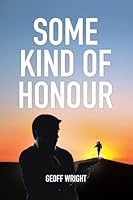 Some Kind Of Honour 1779621191 Book Cover