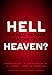 Is Hell for Real or Does Everyone Go To Heaven?: With contributions by Timothy Keller, R. Albert Mohler Jr., J. I. Packer, and Robert Yarbrough. ... Christopher W. Morgan and Robert A. Peterson.