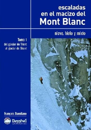 Portada de Escaladas en el Macizo del Mont Blanc