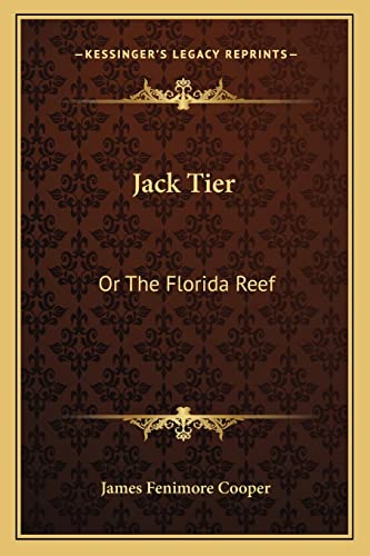 Jack Tier: Or The Florida Reef