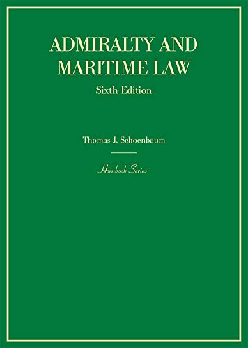 Admiralty and Maritime Law (Hornbooks)