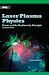 Laser Plasma Physics: Forces and the Nonlinearity Principle (Press Monograph)
