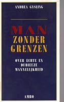 Man zonder grenzen 9026312830 Book Cover