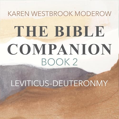 Leviticus-Deuteronomy: Journey Through Scripture One Day at a Time (By Karen Moderow) episode artwork