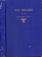 The Arcades B0012MVJ2S Book Cover