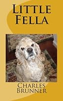 Little Fella 149125548X Book Cover