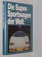 Die Super-Sportwagen der Welt 3806844232 Book Cover
