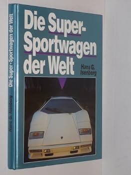 Hardcover Die Super-Sportwagen der Welt [German] Book