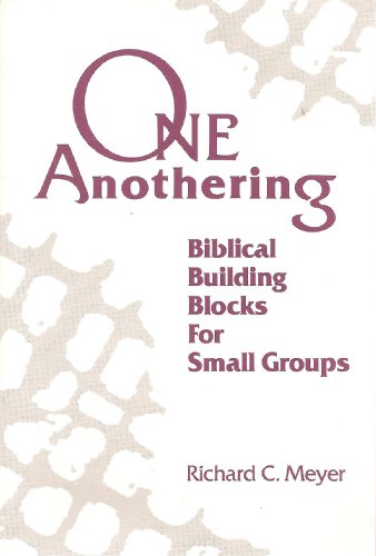 One Anothering: Biblical Building Blocks for Sm... B000J0TGBA Book Cover