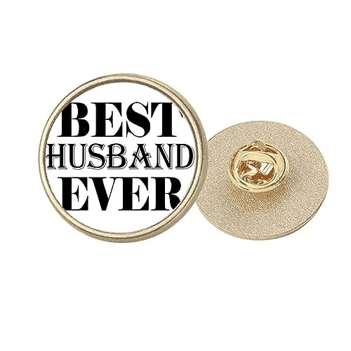 Broche ronde Best Husband Ever en métal doré, le cadeau Art Déco idéal pour anniversaire de mariage