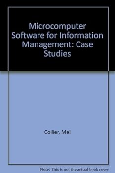 Hardcover Microcomputer Software for Information Management: Case Studies Book